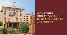 High Court Directs ICAI to Grant Relief to CA Student