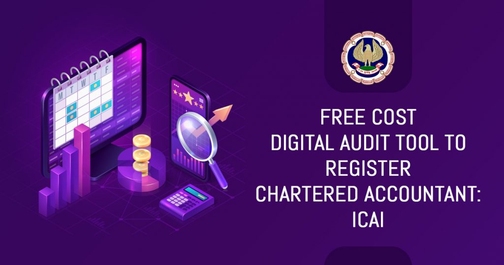 Digital Audit Tool to Register CA
