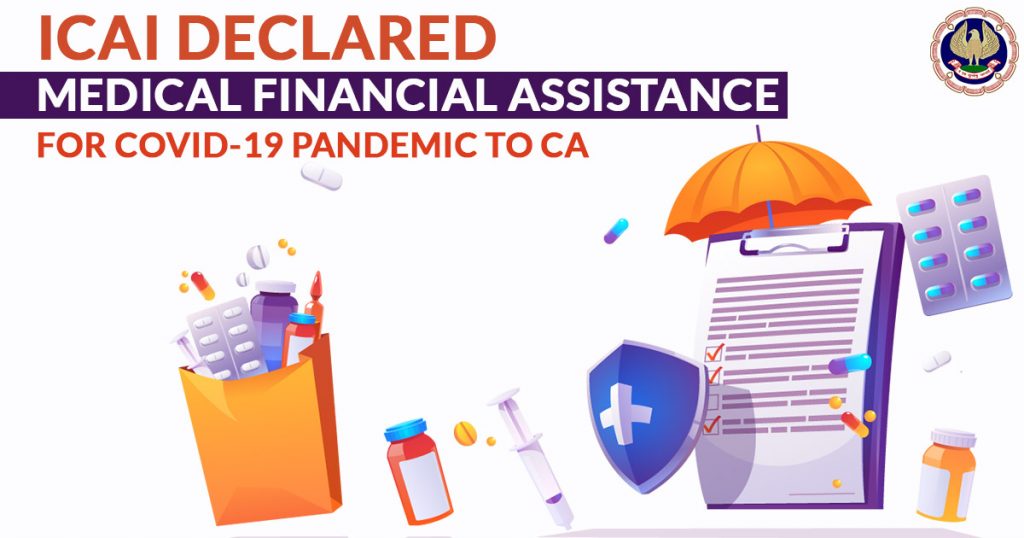 ICAI Medical Financial Assistance for COVID-19