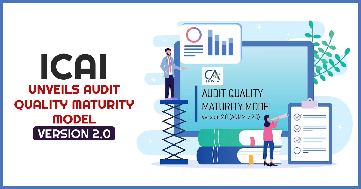 ICAI Audit Quality Maturity Model