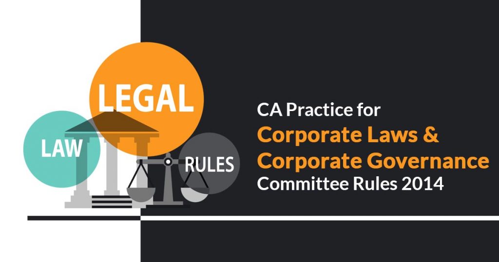CA in practice for Corporate Laws & Corporate Governance