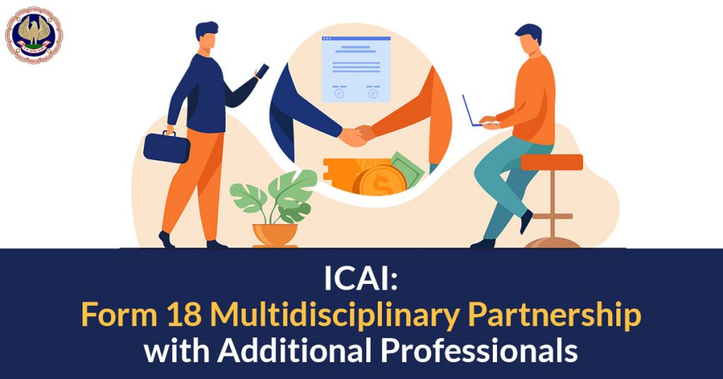ICAI Form 18 multidisciplinary partnership