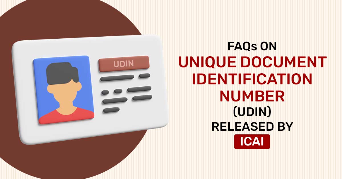 Things You Should Know About Unique Document Identification Number (UDIN)