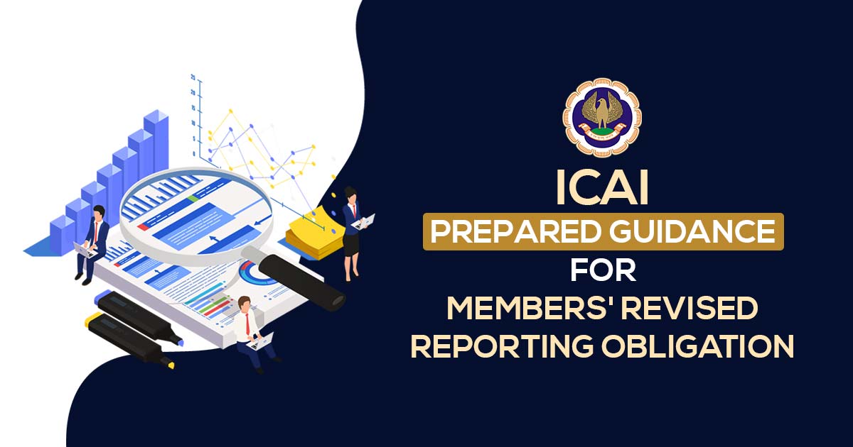 ICAI prepared guidance under the obligation to report audit