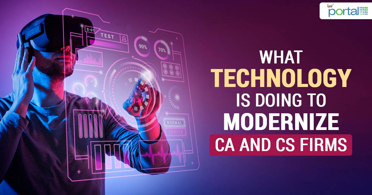 Technology is Doing to Modernize CA and CS Firms