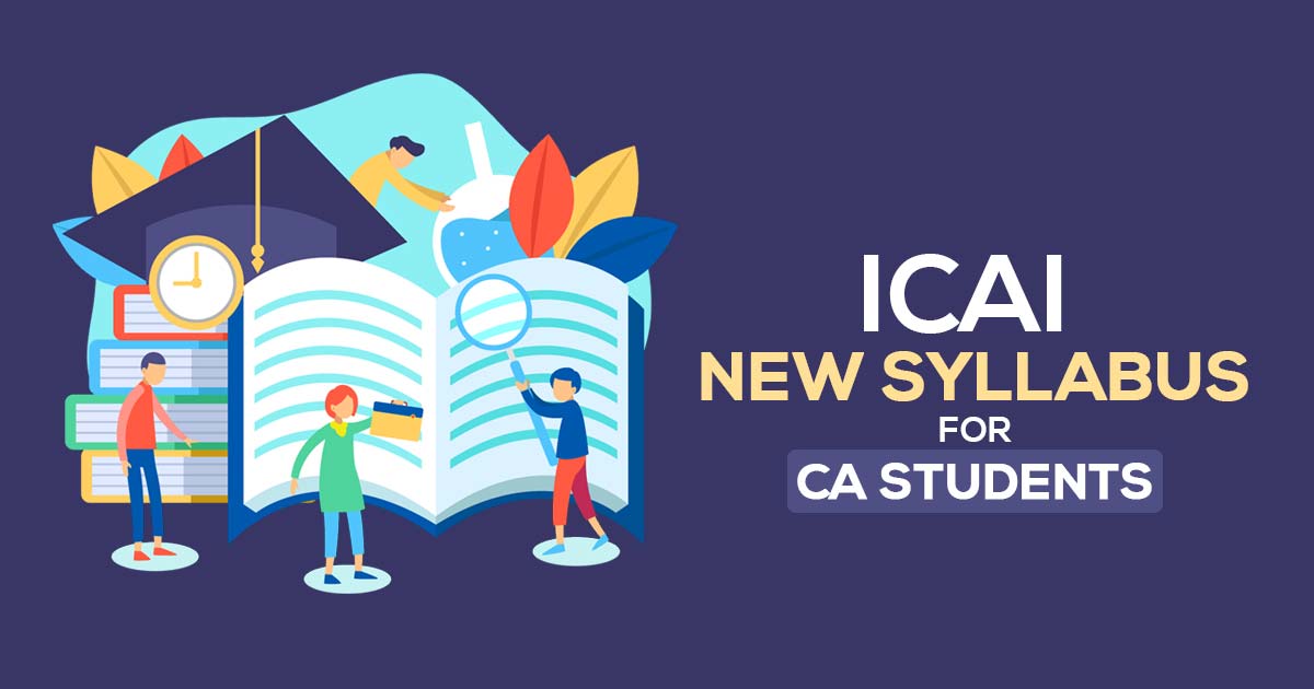 ICAI New Syllabus for CA Students