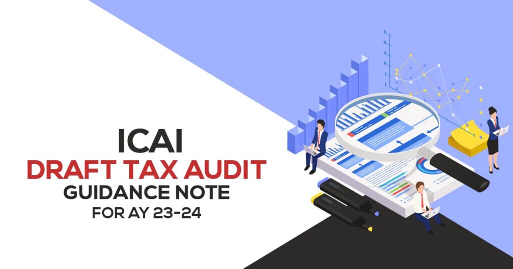 ICAI Draft Tax Audit Guidance Note for AY 23-24