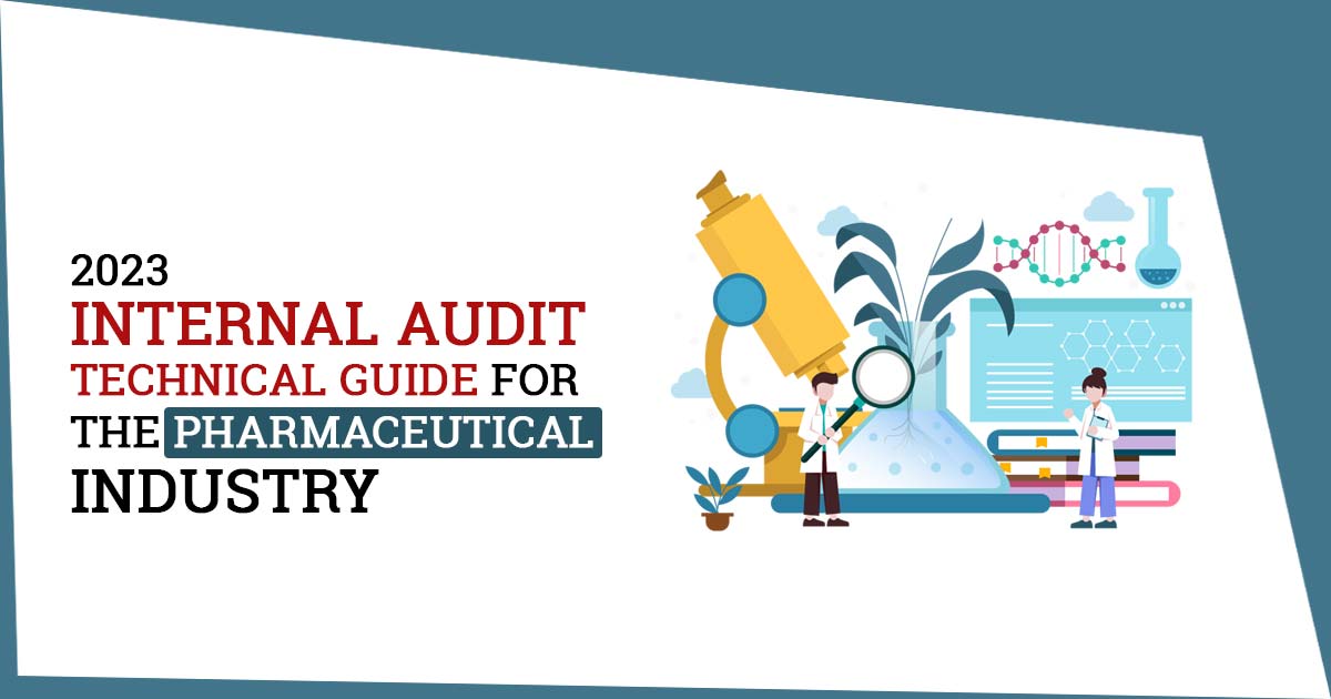 2023 Internal Audit Technical Guide for the Pharmaceutical Industry