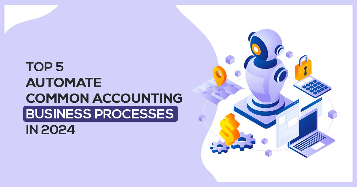 Automate Common-Accounting Business Processes