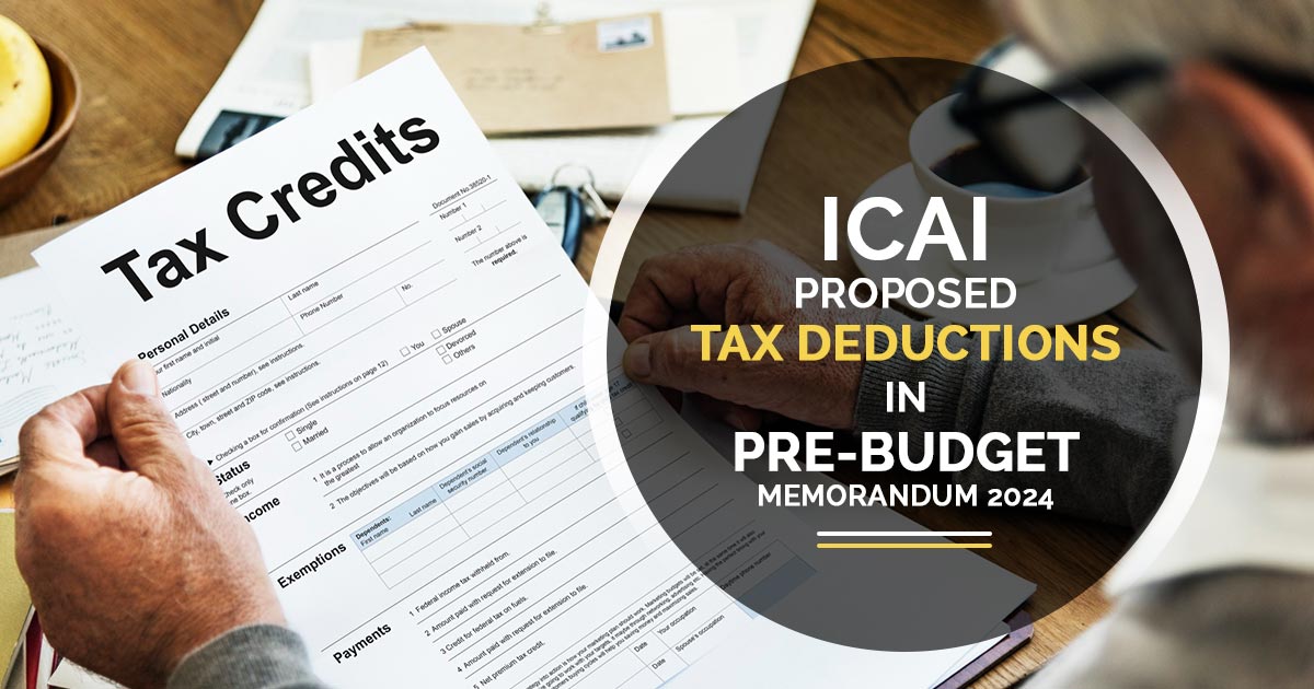 ICAI Proposed Tax Deductions in Pre-Budget Memorandum
