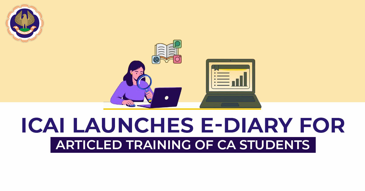 ICAI mandatory e-diary articled training ca students