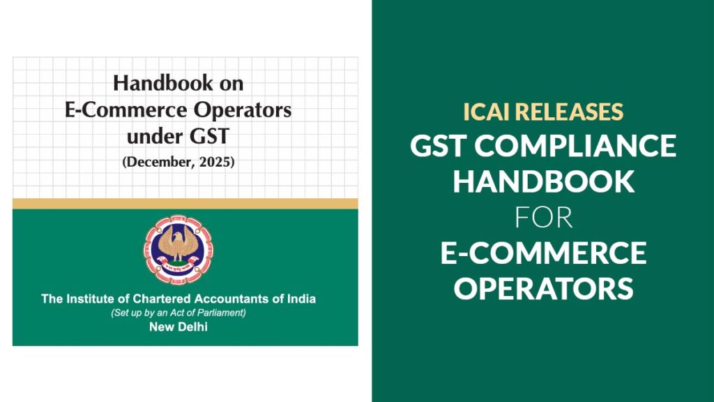 ICAI Releases GST Compliance Handbook for E-Commerce
