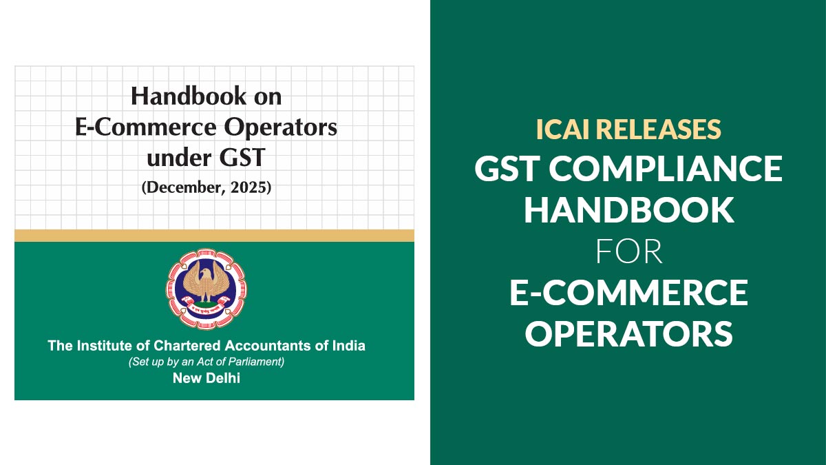 ICAI Releases GST Compliance Handbook for E-Commerce