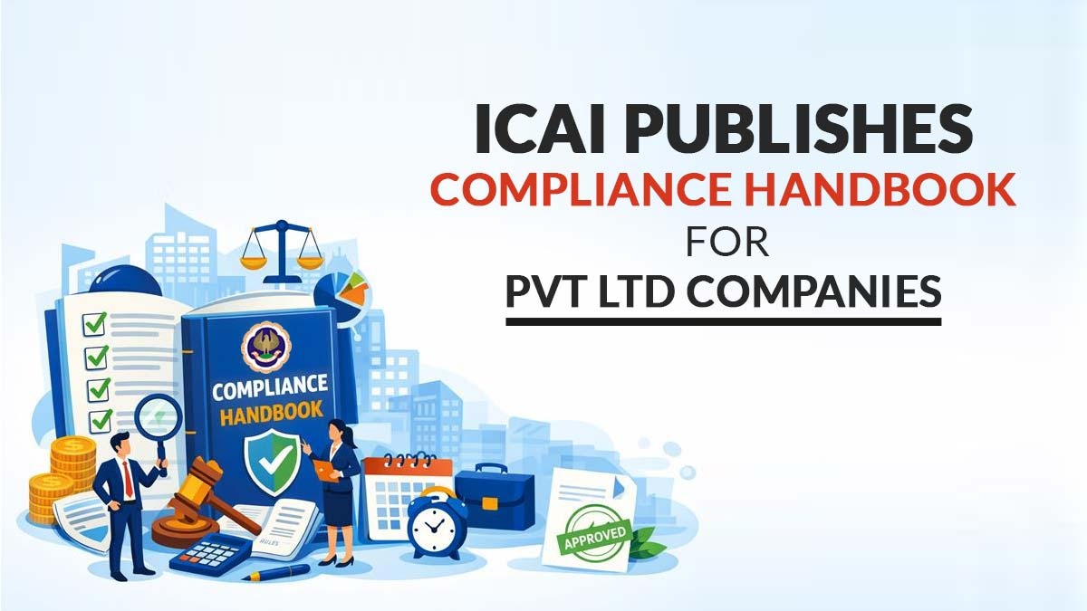 ICAI Publishes Compliance Handbook for Pvt Ltd Companies
