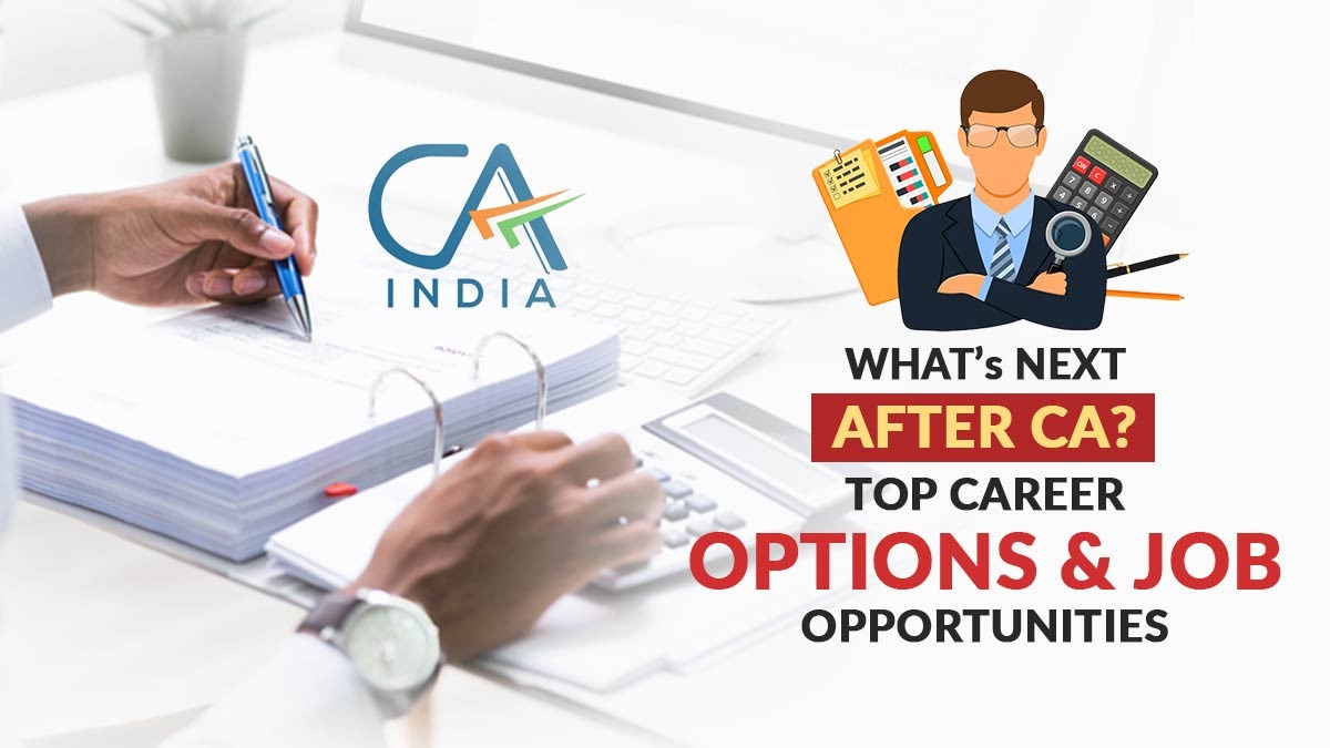 After CA Top Career Options & Job Opportunities"