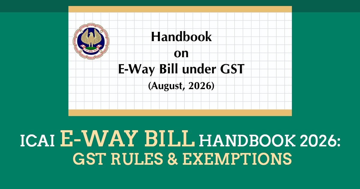 ICAI E-way bill handbook 2026